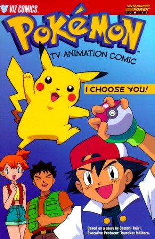 Pokemon TV Animation Comic: I Choose You!