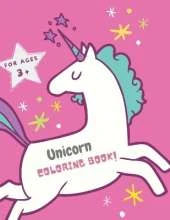 UNICORN coloring book: for kids ages 3+