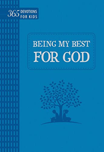 Being My Best for God: 365 Devotions for Kids (Blue)