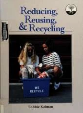 Reducing, Reusing and Recycling