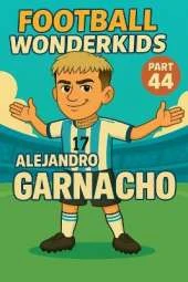 Football Wonderkids: Alejandro Garnacho