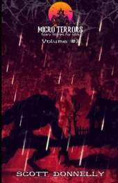 Micro Terrors: 10 Scary Stories for Kids (Volume #3): Micro Terrors: Scary Stories for Kids
