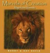 Marvels of Creation: Magnificent Mammals
