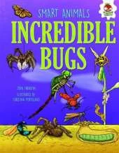 Incredible Bugs: Bee Dancers, Ant Armies and Stalking Spiders