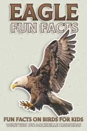 Eagle Fun Facts