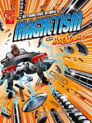 The Attractive Story of Magnetism