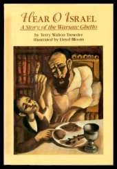 Hear o Israel: A Story of the Warsaw Ghetto