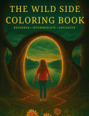 The Wild Side Coloring Book