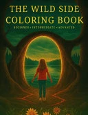 The Wild Side Coloring Book