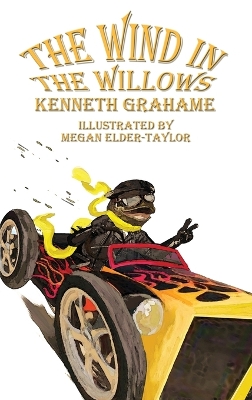The Wind in the Willows: An Illustrated Book