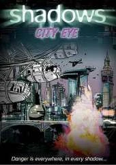 Shadows: City Eye