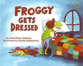 Froggy Gets Dressed