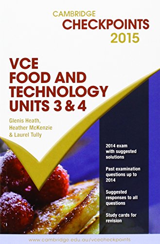 Cambridge Checkpoints VCE Food Technology Units 3 and 4 2015 and Quiz Me More