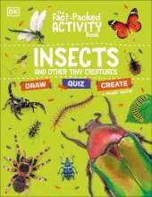 The Fact-Packed Activity Book: Insects: And Other Tiny Creatures