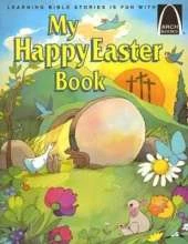 My Happy Easter Book - Arch Books