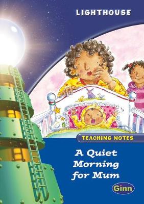 Lighthouse Year 1 Blue Quiet Morning Teachers Notes