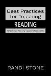 Best Practices for Teaching Reading: What Award-Winning Classroom Teachers Do