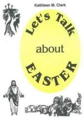 Let's Talk About Easter