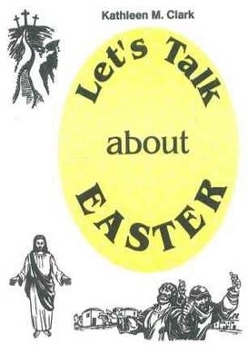 Let's Talk About Easter