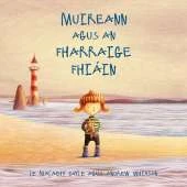 Muireann Agus an Fharraige Fhiain