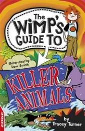 EDGE: The Wimp's Guide to: Killer Animals