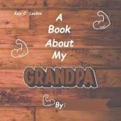 A Book About My Grandpa
