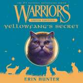 Warriors Super Edition: Yellowfang's Secret