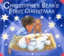 Christopher Bear's First Christmas