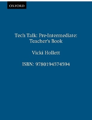 Tech Talk Pre-Intermediate: Teacher's Book