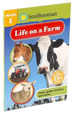 Smithsonian Reader Pre-Level 1: Life on a Farm