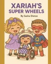 Xariah's Super Wheels