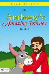Anthony's Amazing Journey