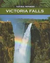 Victoria Falls: One of the World's Most Spectacular Waterfalls