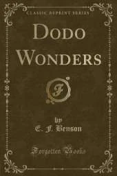 Dodo Wonders (Classic Reprint)