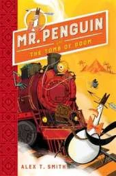 Mr Penguin and the Tomb of Doom: Book 4