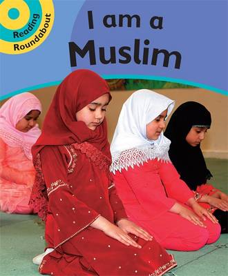 Reading Roundabout: I am Muslim