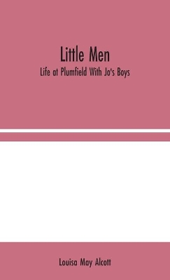 Little Men: Life at Plumfield With Jo's Boys