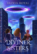 The Diviner Sisters: A Witch Trio's Journey Beyond Dreams