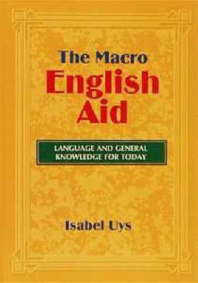 The Macro English Aid: Language and General Knowledge for Today