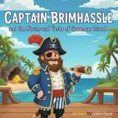 The Adventures of Captain Brimhassle and the Nouns and Verbs of Grammar Island