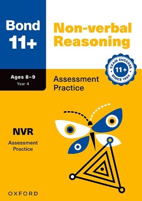 Bond 11+ Non-verbal Reasoning Assessment Practice Papers Age 8-9 (for GL Assessment & other 11 plus exams)
