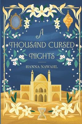 A Thousand Cursed Nights