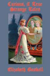 Curious, If True: Strange Tales