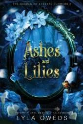 Ashes and Lilies