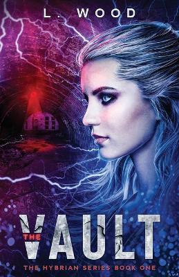 The Vault: The Hybrian Series Book One