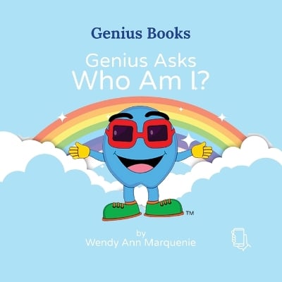 Genius Asks Who Am I?
