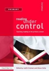 Reading Under Control: Teaching Reading in the Primary School