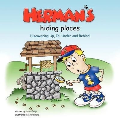 Herman's Hiding Places: Discovering Up, In, Under and Behind (Brett and Herman)