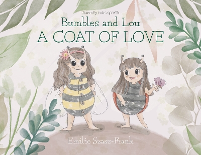 Bumbles and Lou - A Coat of Love