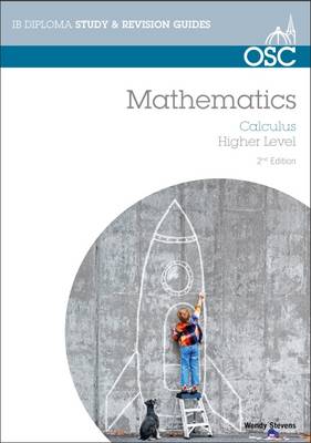 IB Mathematics: Calculus: For Exams from 2014